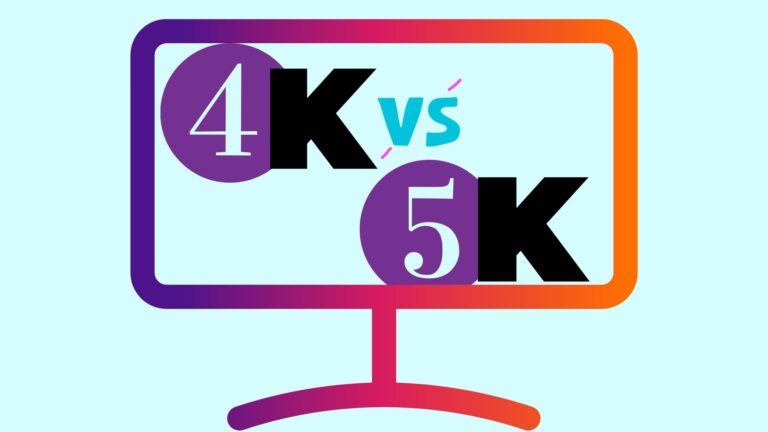 4K vs 5K: Worth-Knowing Differences
