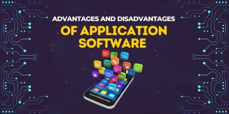 Advantages And Disadvantages Of Application Software